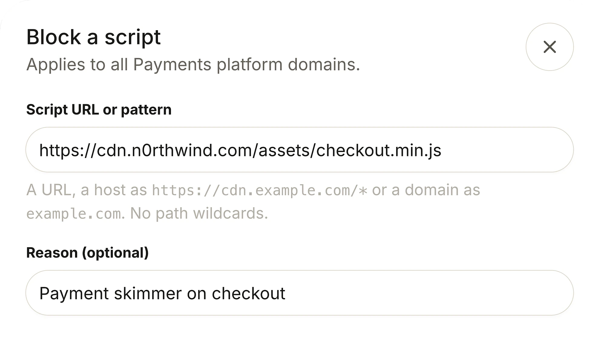 Block a script: enter a URL, a host or a domain and an optional reason, applied to every Payments platform domain